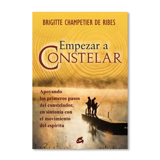 Empezar a Constelar Brigitte Champetier De Ribes - Libro