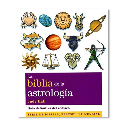 La Biblia de la Astrología - Judy Hall Libro